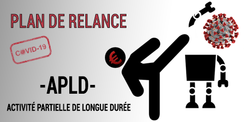 APLD – Activité Partielle de Longue Durée